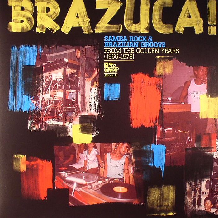 Paulao Sakae Tahira | Various Brazuca! Samba Rock and Brazilian Groove From The Golden Years (1966 1978)