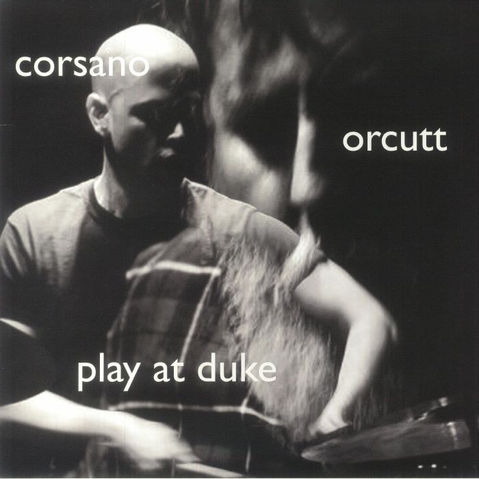 Chris Corsano | Bill Orcutt Play At Duke