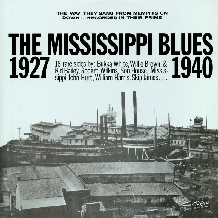 Various Artists The Mississippi Blues: 1927 1940