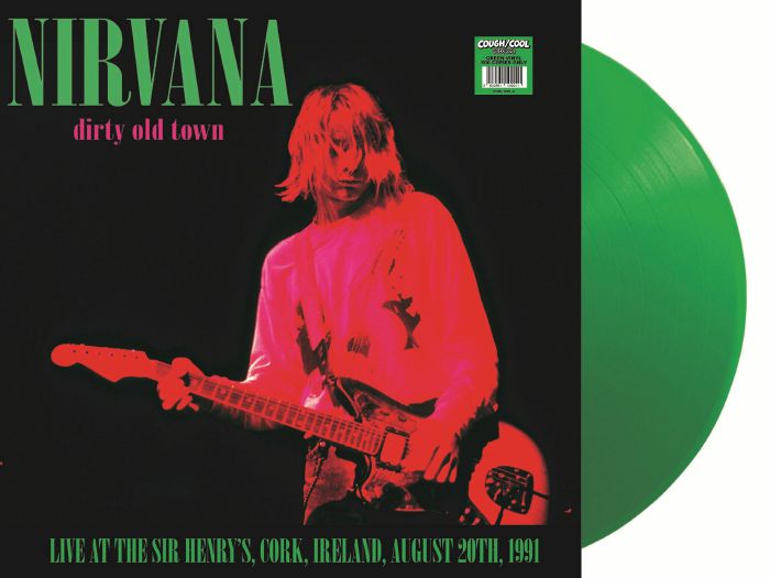 Nirvana – Dirty Old Town: Live At The Sir Henry's Cork Ireland August 20th 1991 vinyl cover