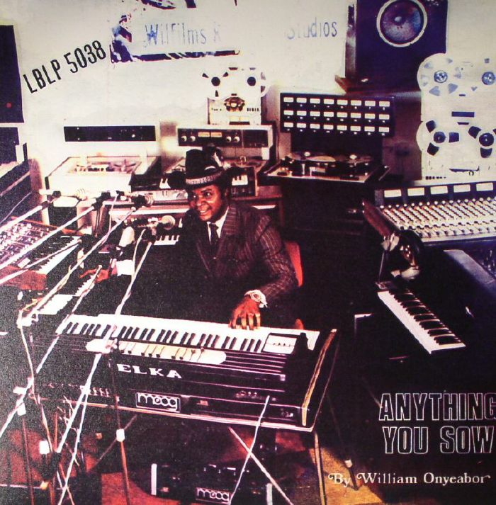 William Onyeabor Anything You Sow (reissue)
