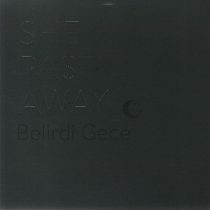 She Past Away – Belirdi Gece vinyl cover