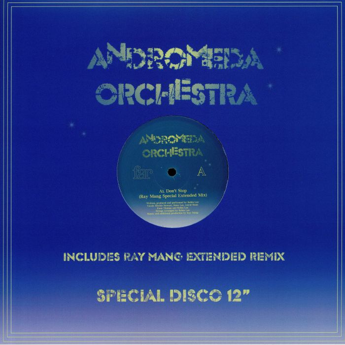 Andromeda Orchestra Dont Stop (Ray Mang Mix)