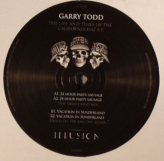 Garry Todd The Life and Times Of The California Hat EP