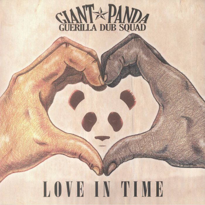 Giant Panda Guerilla Dub Squad Love In Time