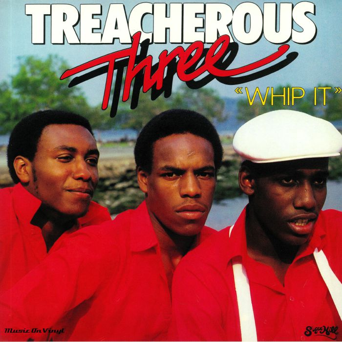 Treacherous Three Whip It