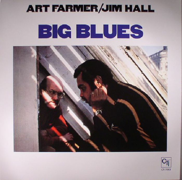 Art Farmer | Jim Hall Big Blues (remastered)