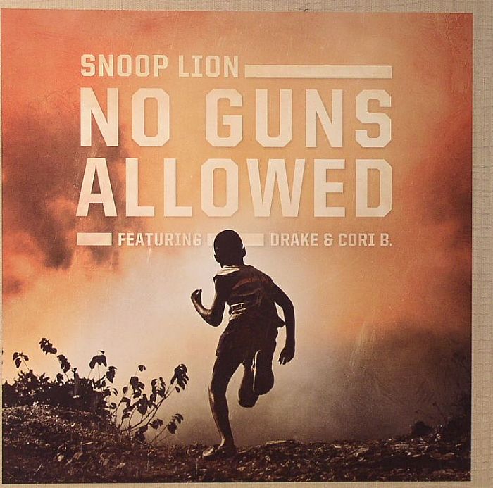 Snoop Lion Aka Snoop Dog No Guns Allowed