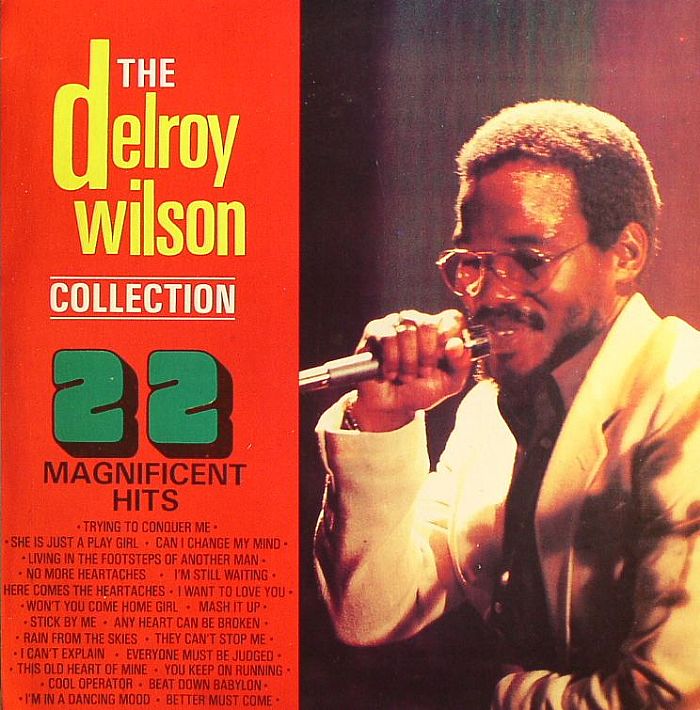Delroy Wilson The Delroy Wilson Collection 22: Magnificent Hits