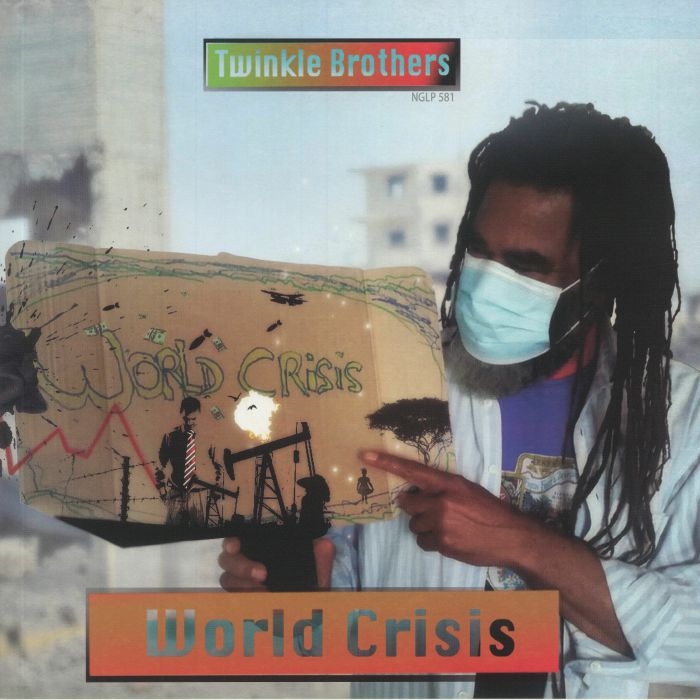 The Twinkle Brothers World Crisis