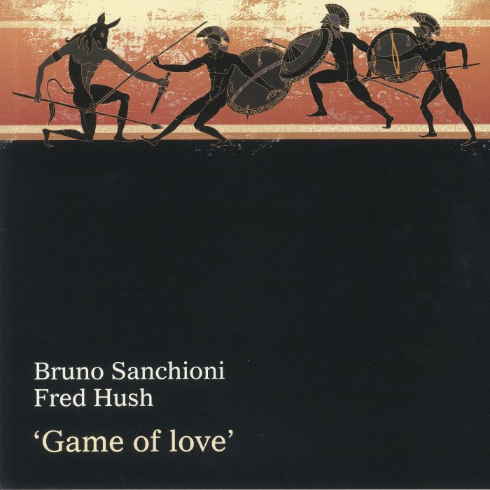 Bruno Sanchioni | Fred Hush Game Of Love