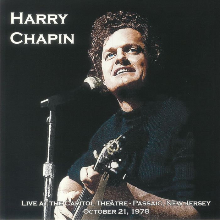 Harry Chapin Live At The Capitol Theater Passaic New Jersey October 21 1978