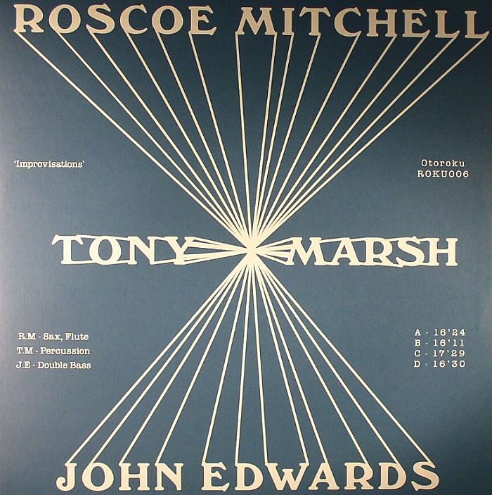 Roscoe Mitchell | Tony Marsh | John Edwards Improvisations