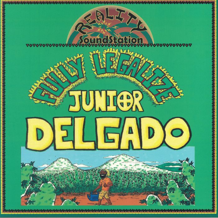 Junior Delgado | Henry Lowther Fully Legalise