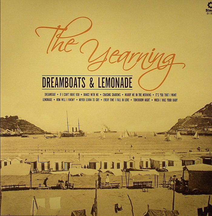 The Yearning Dreamboats and Lemonade (stereo)