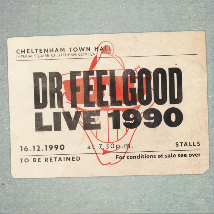 Dr Feelgood Dr Feelgood: Live 1990 At Cheltenham Town Hall