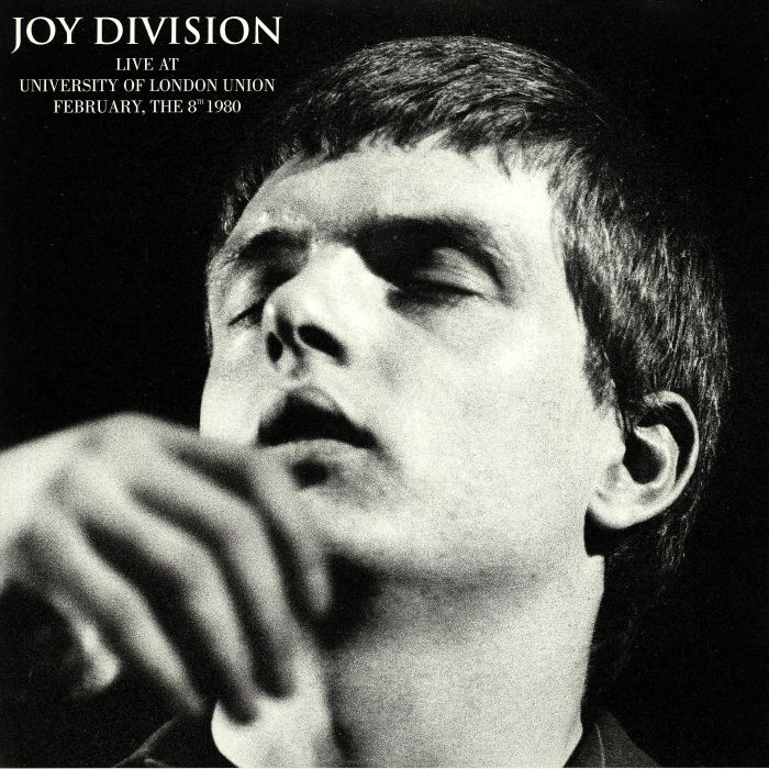 Joy Division – Live At University Of London Union February The 8th 1980 vinyl cover