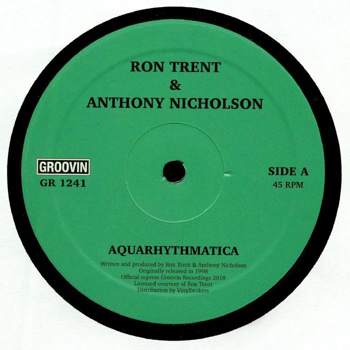 Ron Trent | Anthony Nicholson Aquarhythmatica