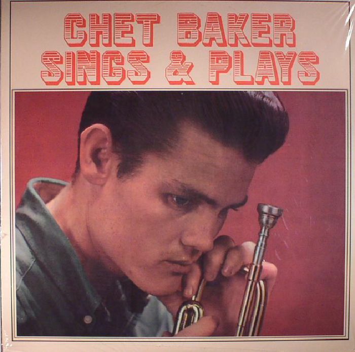 Chet Baker Sings and Plays (reissue)