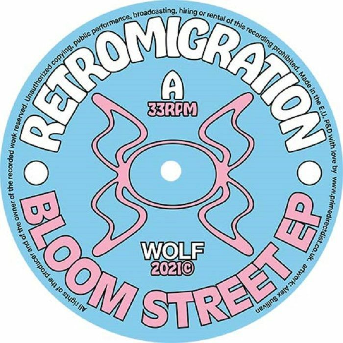 Retromigration Bloom Street EP