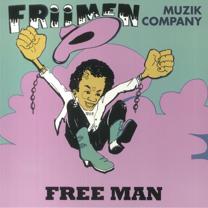 Friimen Muzik Company Free Man