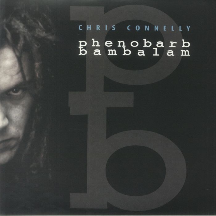 Chris Connelly – Phenobarb Bambalam vinyl cover