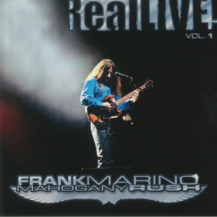 Frank Marino | Mahogany Rush Reallive: Vol 1