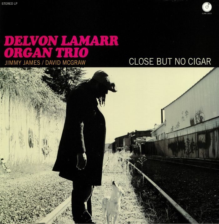 Delvon Lamarr Organ Trio – Close But No Cigar vinyl cover