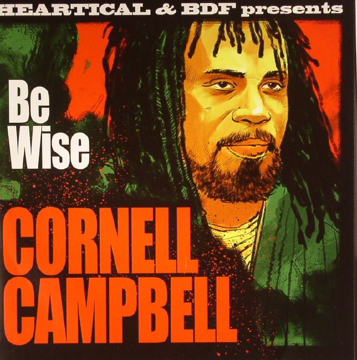 Cornell Campbell | Rootsamala Be Wise
