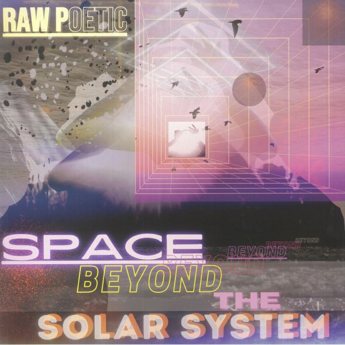 Raw Poetic Space Beyond The Solar System