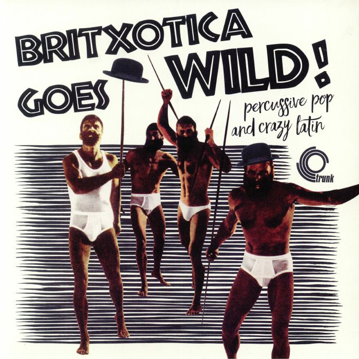 Various Artists Britxotica Goes Wild!