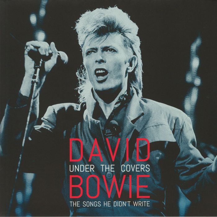 David Bowie – Under The Covers: The Songs He Didnt Write vinyl cover