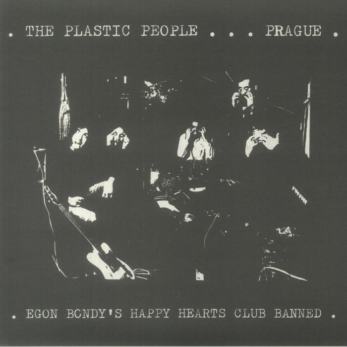 The Plastic People Of The Universe – Egon Bondys Happy Hearts Club Banned vinyl cover
