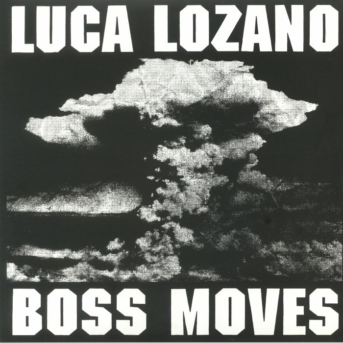 Luca Lozano Boss Moves