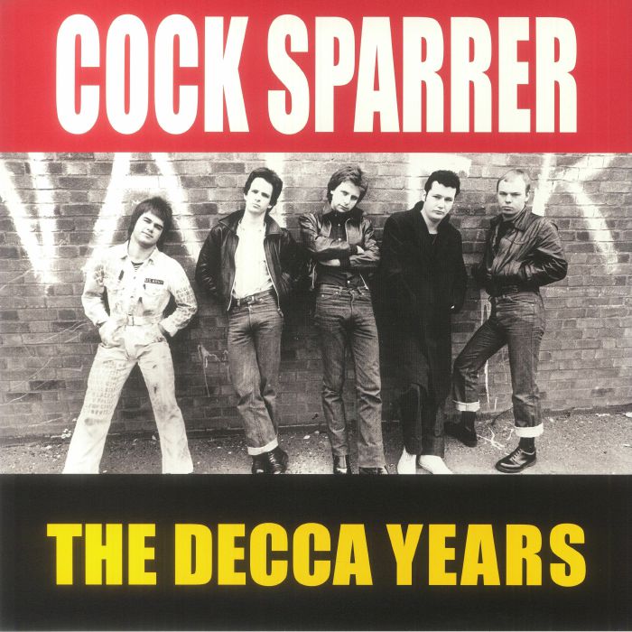 Cock Sparrer The Decca Years