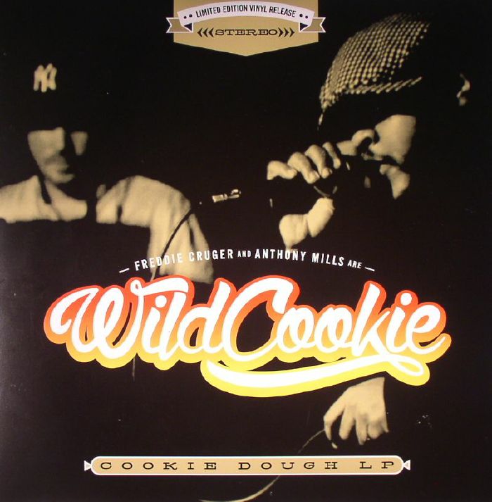Freddie Cruger | Anthony Mills | Wildcookie Cookie Dough LP