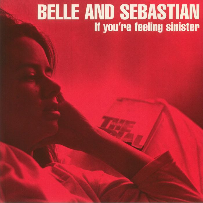 Belle and Sebastian If Youre Feeling Sinister (25th Anniversary Edition)