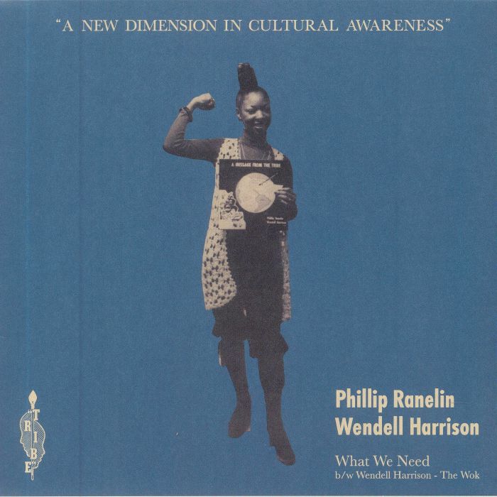 Wendell Harrison | Phil Ranelin What We Need