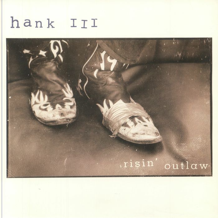 Hank Iii | Hank Williams Risin Outlaw (25th Anniversary Edition)