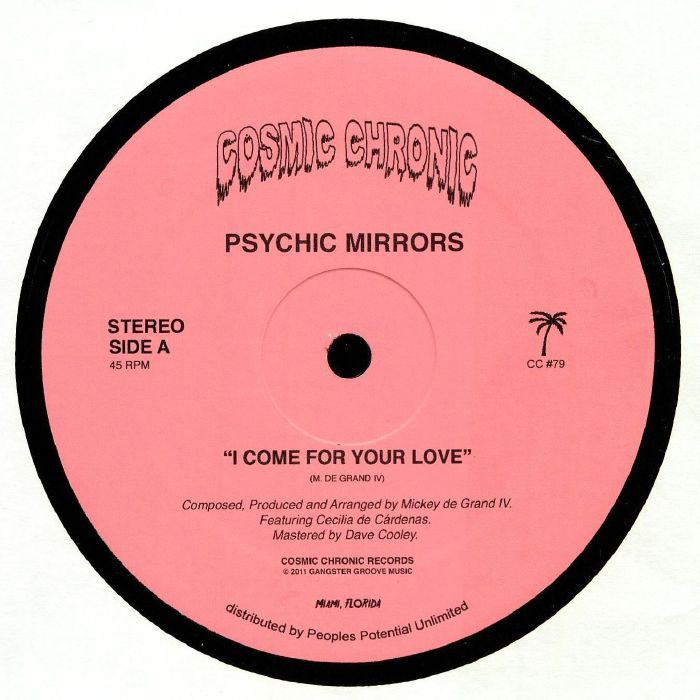 Psychic Mirrors I Come For Your Love