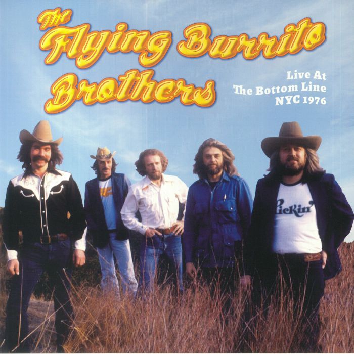 The Flying Burrito Brothers Live At The Bottom Line NYC 1976 (Record Store Day RSD Black Friday 2022)