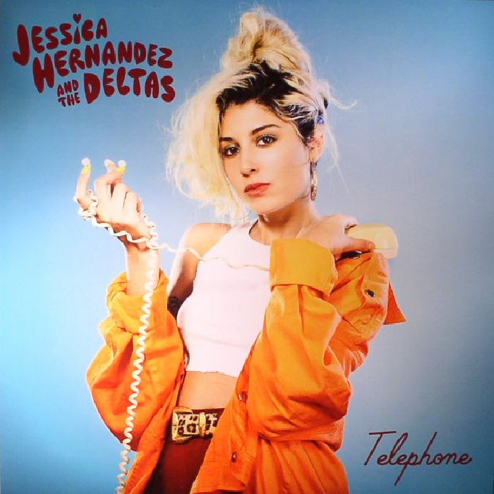 Jessica Hernandez and The Deltas Telephone