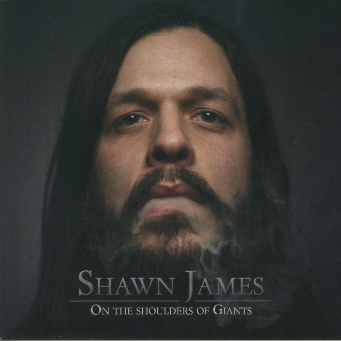 Shawn James On The Shoulders Of Giants
