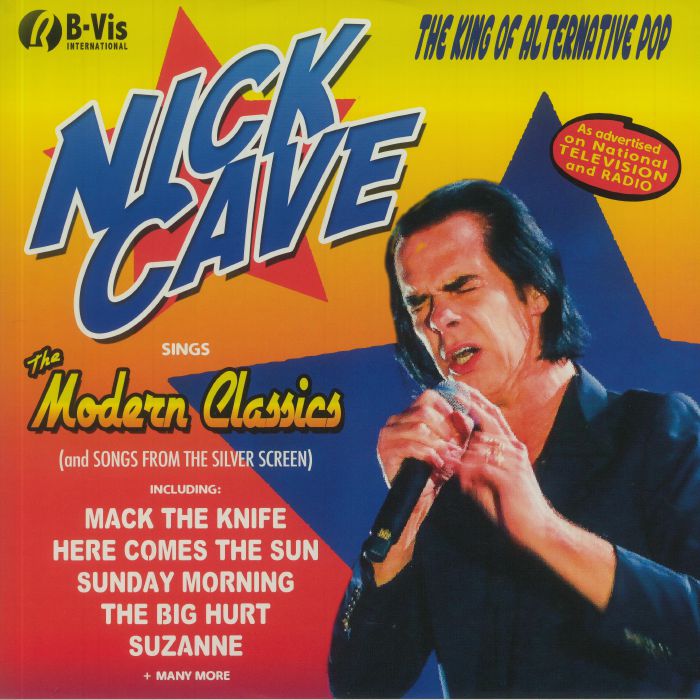 Nick Cave Nick Cave Sings The Modern Classics and Songs From The Silver Screen