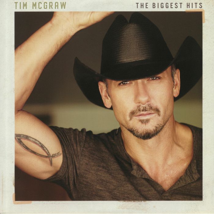 Tim Mcgraw The Biggest Hits
