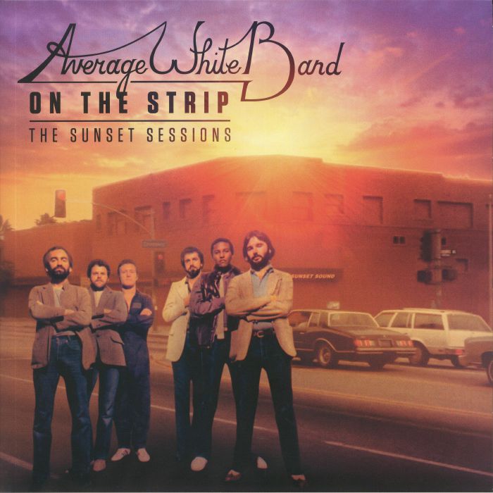 Average White Band On The Strip: The Sunset Sessions