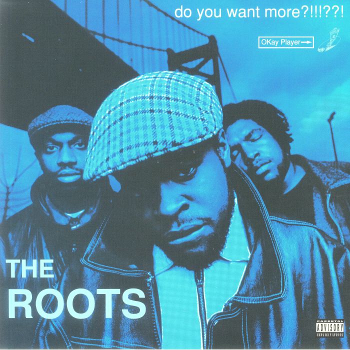 The Roots Do You Want More!!!! (Deluxe Edition)