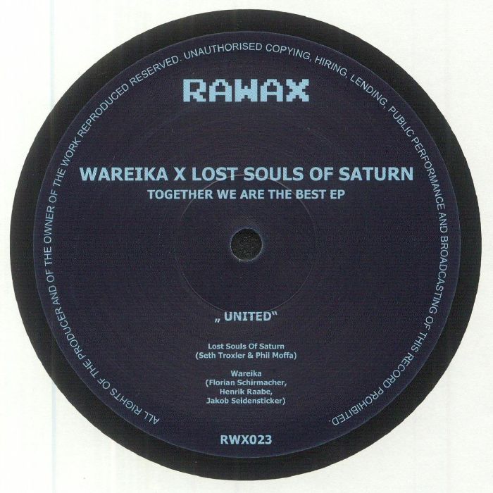 Wareika | Sonja Moonear | Lost Souls Of Saturn | Seth Troxler | Phil Moffa Together We Are The Best EP