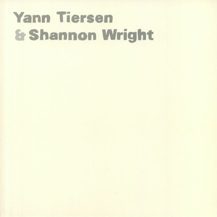 Yann Tiersen | Shannon Wright Yann Tiersen and Shannon Wright