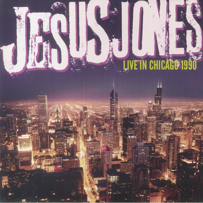 Jesus Jones Live In Chicago 1990 (Record Store Day RSD 2023)